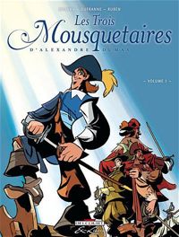 Alexandre Dumas - Jean-david Morvan - Michel Dufranne - Les Trois Mousquetaires, d'Alexandre Dumas T01