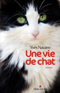 Yves Navarre - Une vie de chat
