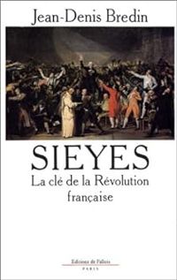 Jean Denis Bredin - Sieyes