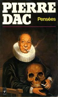Pierre Dac - PENSEES DE PIERRE DAC
