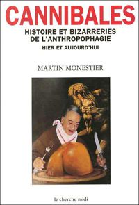 M. Monestier - Cannibales