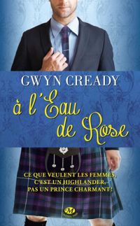 Gwyn Cready - À l'eau de rose