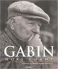 Florence Gabin Moncorge - Mathias Gabin Moncorge - Gabin hors champ