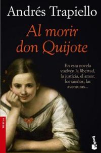 Andres Trapiello - À la mort de Don Quichotte