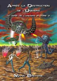 Manu Breysse - Après la Destruction de l'Univers