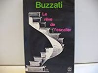 Buzzati-d - LE REVE DE L'ESCALIER