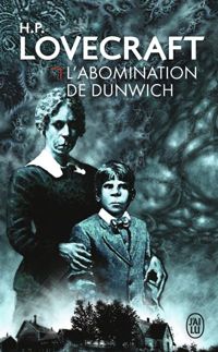 H. P. Lovecraft - L'abomination de Dunwich