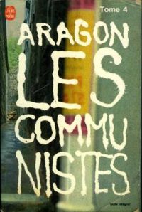 Louis Aragon - Les communistes - Poche