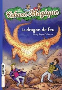 Mary Pope Osborne - Le dragon de feu