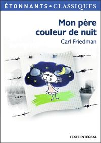 Carl Friedman - Aurélien Belda - Laurent Jullier - Mon père couleur de nuit