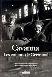 Francois Cavanna - Les Enfants de Germinal