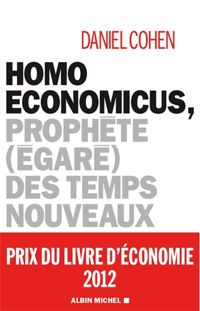 Daniel Cohen - Homo Economicus 