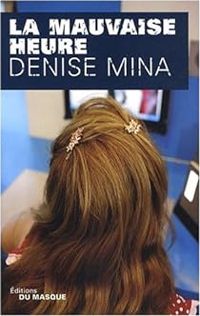 Denise Mina - La mauvaise heure