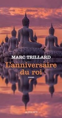 Marc Trillard - L'anniversaire du roi
