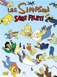 Matt Groening - Sans filet !