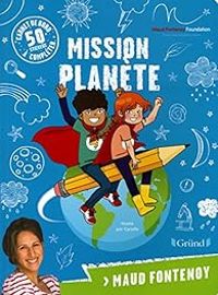 Maud Fontenoy - Mission planète