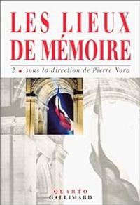 Charles Robert Ageron - Pierre Nora - Les Lieux de mémoire