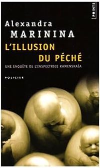 Aleksandra Marinina - L'illusion du péché