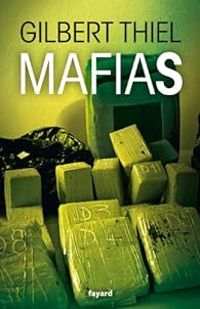 Gilbert Thiel - Mafias