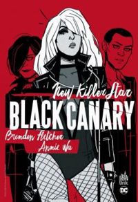 Annie Wu - Black Canary : New Killer Star