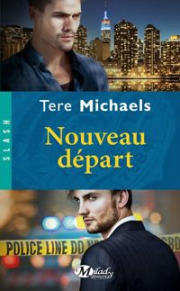 Tere Michaels - Nouveau départ