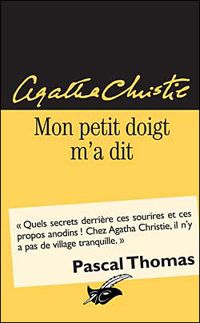 Agatha Christie - Mon petit doigt m'a dit