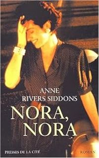 Anne Rivers Siddons - Nora, Nora