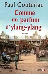 Paul Couturiau - Comme un parfum d'ylang-ylang