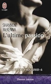 Shannon Mckenna - L'ultime passion