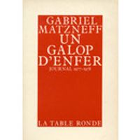 Gabriel Matzneff - Un galop d'enfer 
