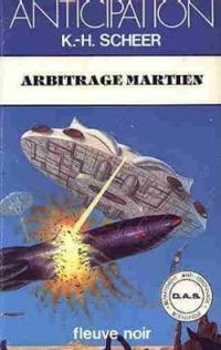 Karl Herbert Scheer - Arbitrage martien