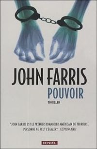 John Farris - Pouvoir : Le cycle des pouvoirs