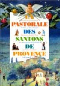 Yvan Audouard - La Pastorale des santons de Provence