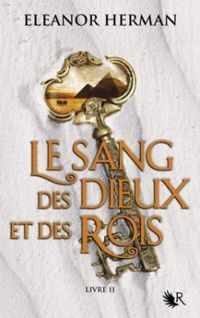 Eleanor Herman - Le sang des dieux et des rois