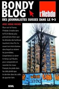 Serge Michel - Bondy Blog