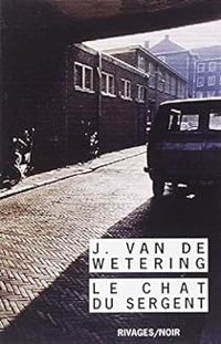 Janwillem Van De Wetering - Le chat du sergent