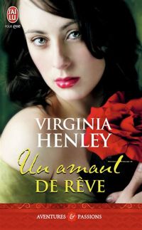 Virginia Henley - Un amant de rêve