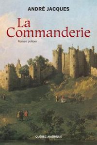 Andre Jacques Ii - La Commanderie