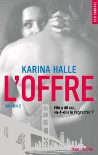 Karina Halle - L'offre - saison 2