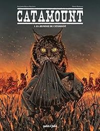 Benjamin Blasco Martinez - Albert Bonneau - La jeunesse de Catamount