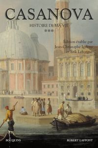 Giacomo Casanova - Francis Lacassin - Casanova : Histoire de ma vie