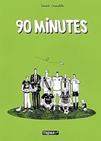 Yannick Grossetete - 90 minutes