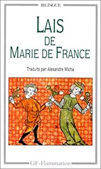 Couverture du livre Lais de Marie de France - Francoise Morvan - Marie De France - Marie De France