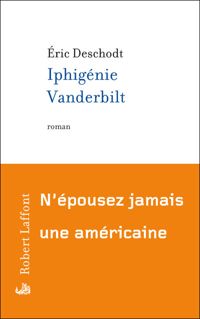 Éric Deschodt - Iphigénie Vanderbilt