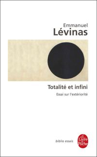 Couverture du livre Totalité et infini : essai sur l'extériorité - Emmanuel Levinas