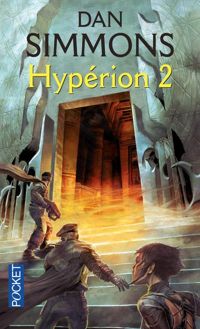 Couverture du livre Hypérion 2 - Dan Simmons