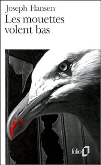 Joseph Hansen - Les Mouettes volent bas