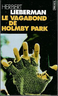 Herbert Lieberman - Le Vagabond de Holmby Park