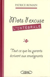 Patrice Romain - Mots d'excuse L'intégrale