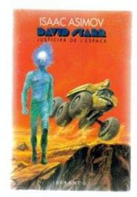 Isaac Asimov - David Starr - Intégrale